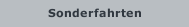 Sonderfahrten